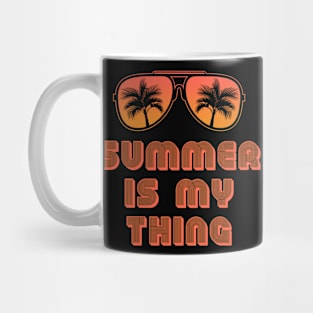 Summer Is My Thing Summertime Vibes Mug